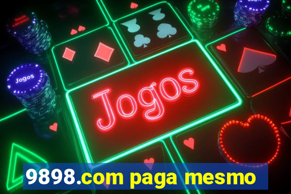 9898.com paga mesmo